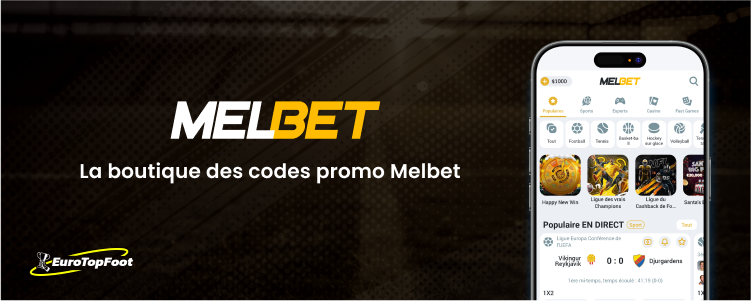 La boutique des codes promo Melbet - Melbet Eurotopfoot